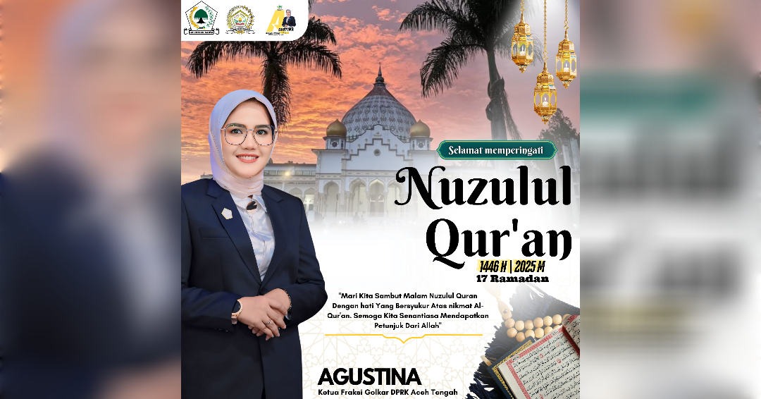 Nuzulul Quran, Agustina Ajak Masyarakat Aceh Tengah Perkuat Nilai-Nilai Qurani di Penghujung Ramadhan 