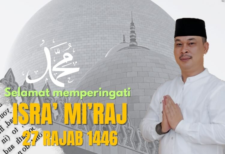 Edi Kurniawan Ajak Masyarakat Petik Hikmah Isra Mikraj 1446 H