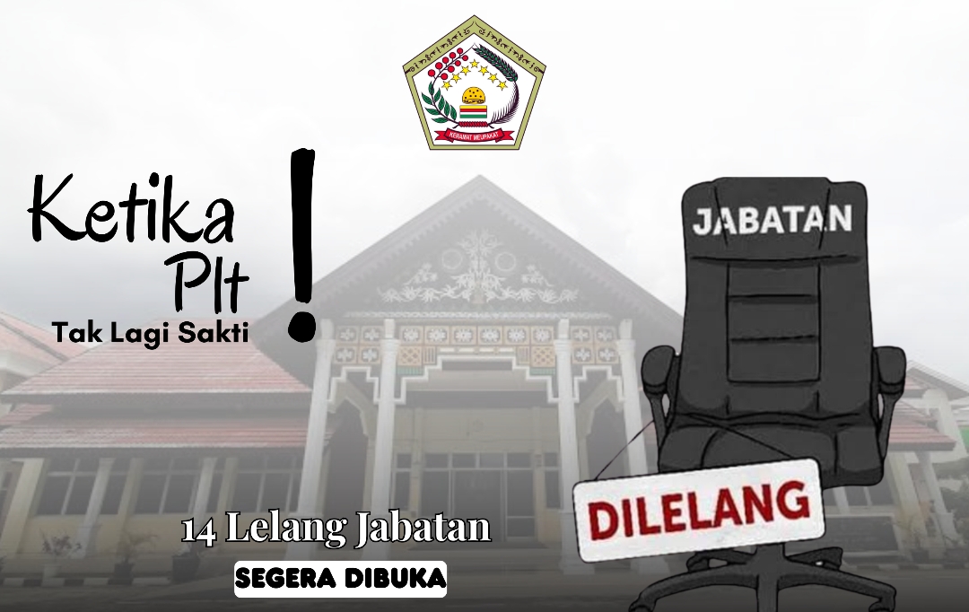 Angka 14 JPT, Saat Plt Tak Lagi “Sakti”