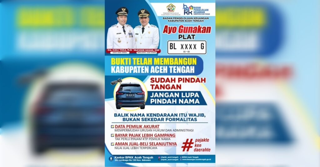 BPKK Ajak Warga Aceh Tengah Gunakan Plat BL G dan Ganti Nama