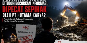 Dituduh Beri Informasi ke Wartawan, PT Hutama Karya di Linge Pecat Pegawai Sepihak