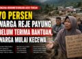 Warga Terdampak Bencana di Aceh Tengah Keluhkan Jadup Tak Kunjung Cair!