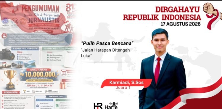 Karya “Pulih Pasca Bencana”, Wartawan Harie.id Raih Juara 1 Lomba Jurnalistik HUT ke-81 RI