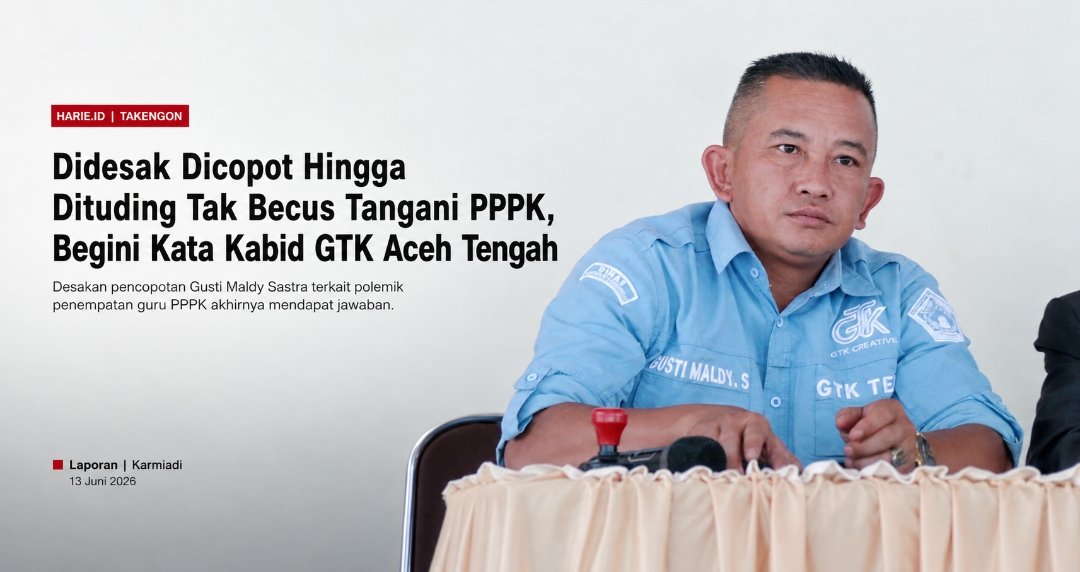 Didesak Dicopot Hingga Dituding Tak Becus Urus PPPK, Begini Kata Kabid GTK Aceh Tengah