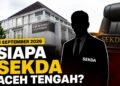 1 September 2026, Siapa Sekda Aceh Tengah