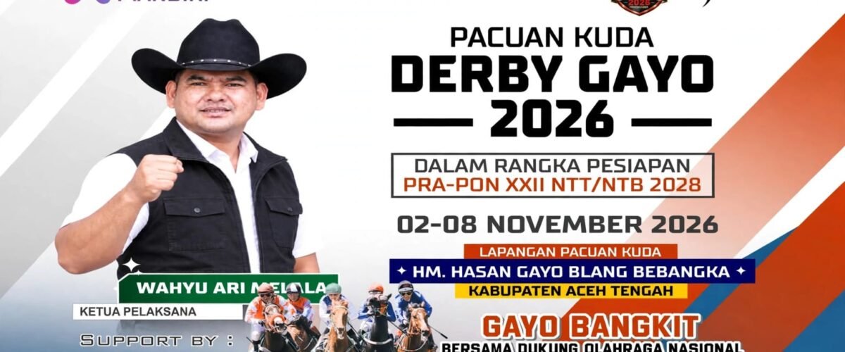 Saksikan Pacuan Kuda Derby Gayo 2026, Digelar Mandiri 2-8 November di Blang Bebangka!